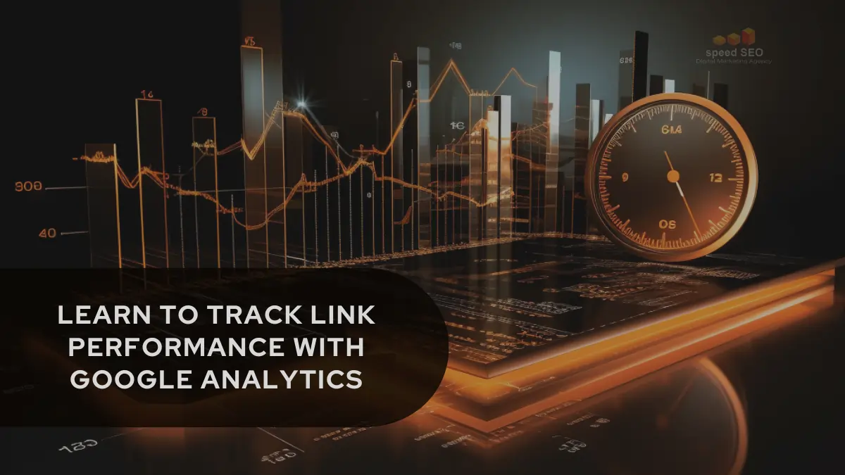 How to Track Link Performance with Google Analytics