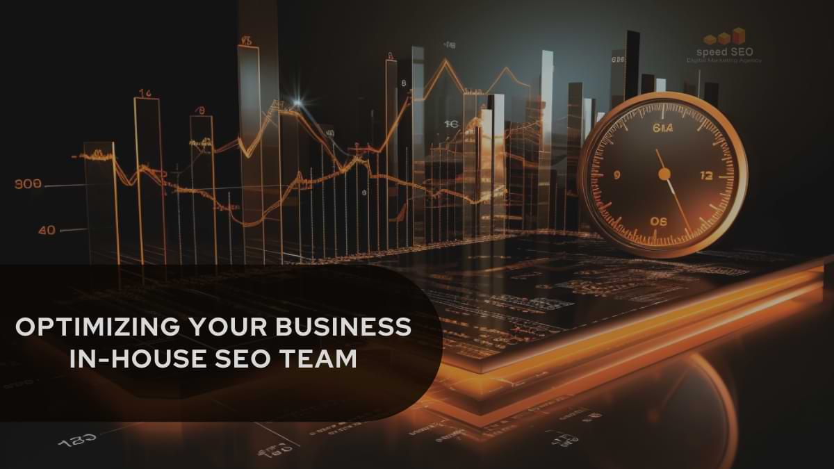 Driving seo success with a strategic in-house seo team