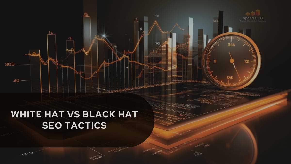 The white hat vs black hat seo tactics