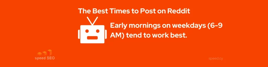 Best hours to post on reddit