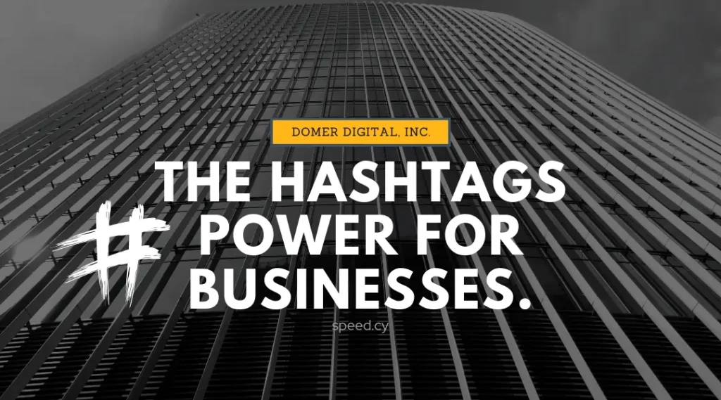 Hashtags key benefits for businesses