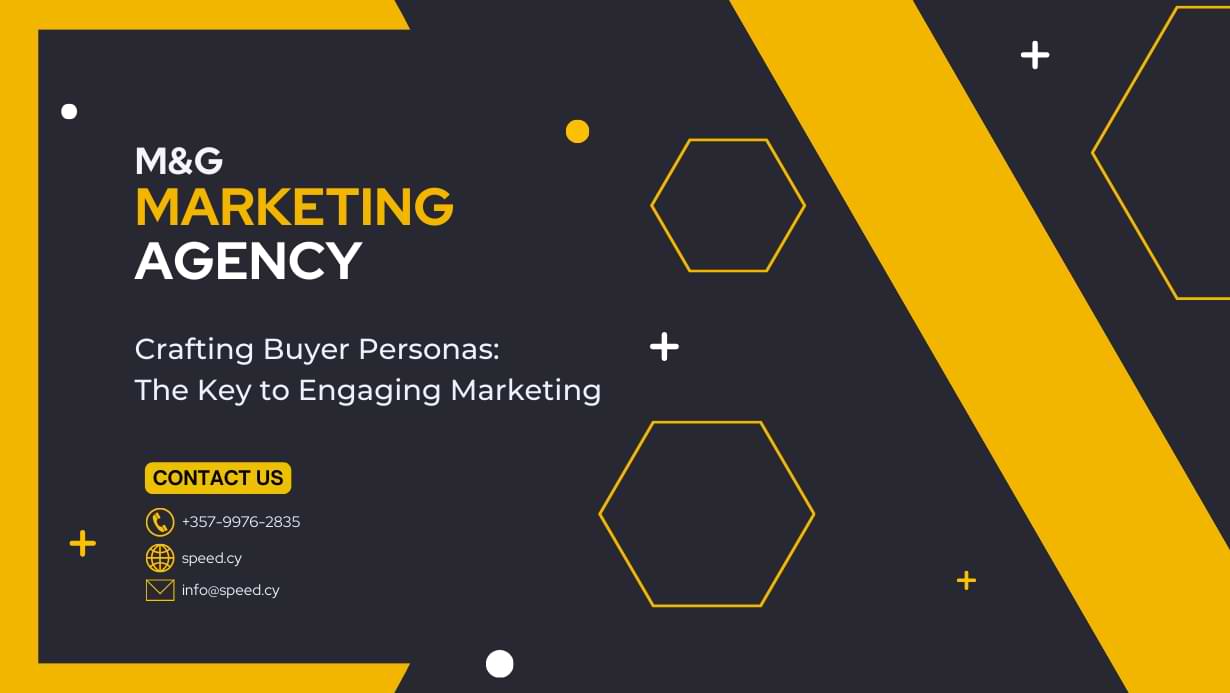 Crafting buyer personas: the key to targeted, engaging marketing